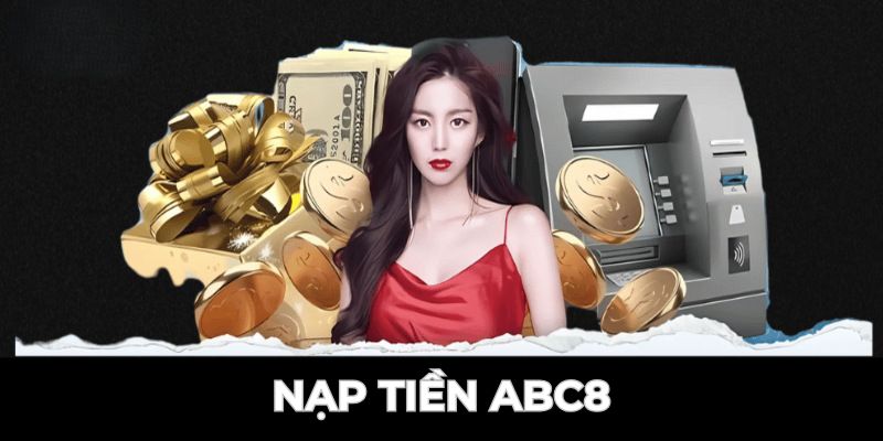 Hướng dẫn quy trình nạp tiền Acb8 chi tiết nhất