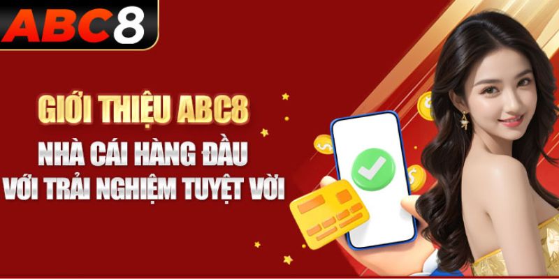 Giới thiệu nhà cái abc8 chính thức 205